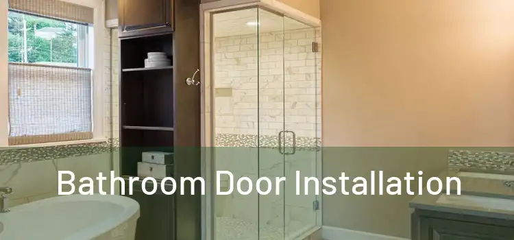 Bathroom Door Installation