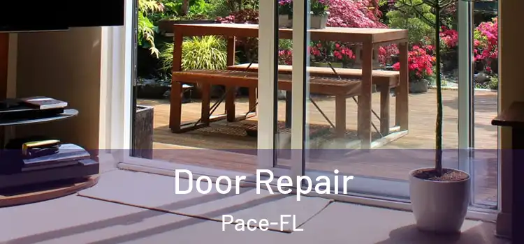 Door Repair Pace-FL