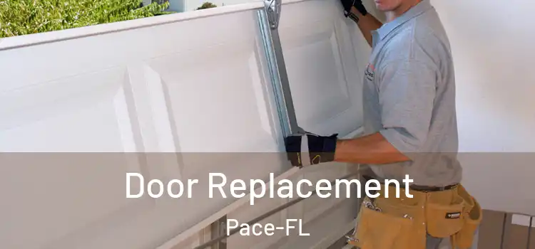 Door Replacement Pace-FL