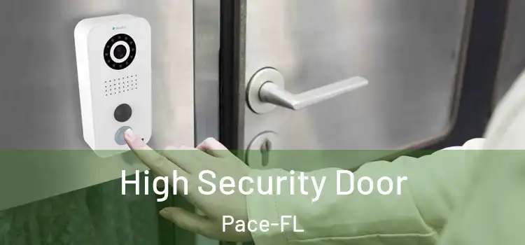 High Security Door Pace-FL