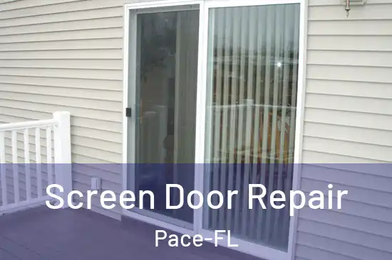 Screen Door Repair Pace-FL
